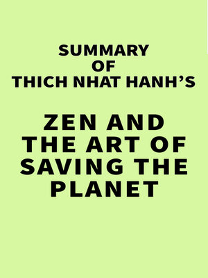 cover image of Summary of Thich Nhat Hanh's Zen and the Art of Saving the Planet